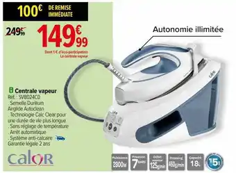 Carrefour Centrale vapeur calor offre