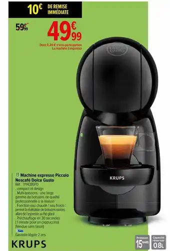 Carrefour Machine expresso piccolo nescafé dolce gusto krups offre