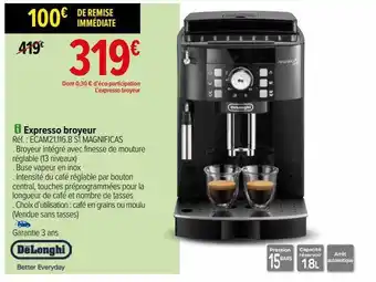Carrefour Expresso broyeur delonghi offre