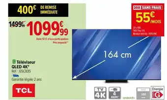 Carrefour Téléviseur qled 4 tcl offre