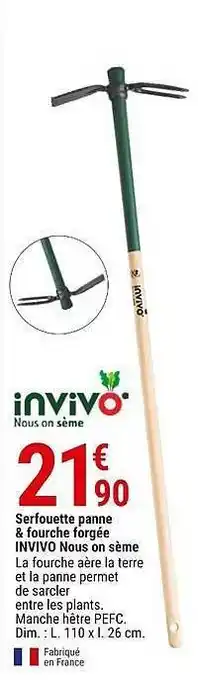 Gamm vert Serfouette panne & fourche forgée invivo nous on sème offre