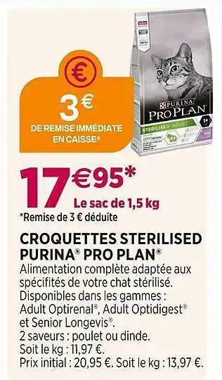 Delbard Croquettes sterilised purina pro plan offre