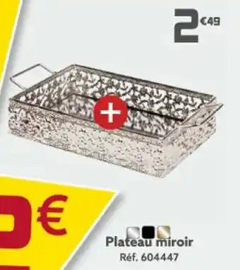 Gifi Plateau Miroir offre