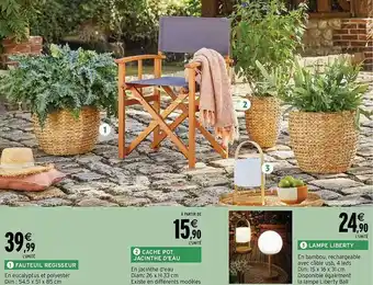 Intermarché Fauteuil régisseur, cache pot jacinthe d'eau, lampe liberty offre