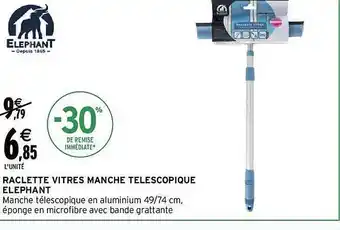 Intermarché Raclette vitres manche télescopique éléphant offre