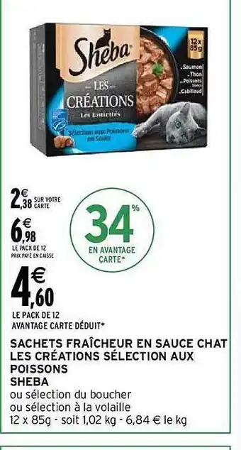 Intermarché Sachets fraîcheur en sauce chat les créations sélection aux poissons sheba offre