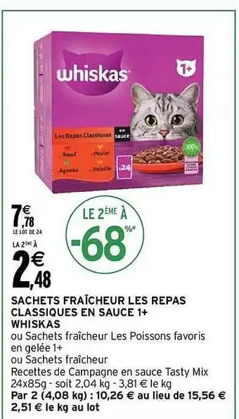 Intermarché Sachets fraîcheur les repas classiques en sauce 1+ whiskas offre