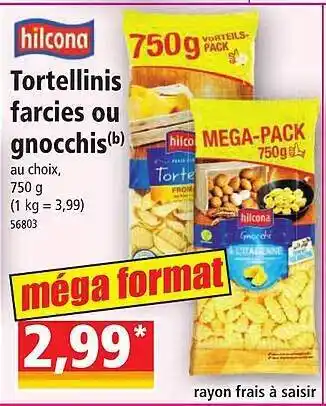Norma Tortellinis farcies ou gnocchis hilcona offre