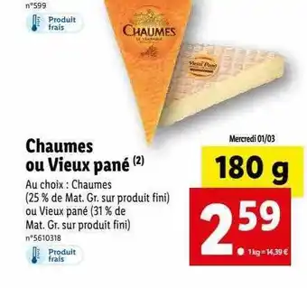 Lidl Chaumes ou vieux pané offre