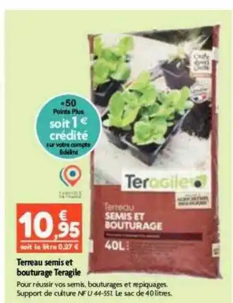 Point Vert Terreau semis et bouturage teragile offre