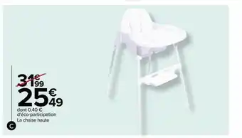 Carrefour D'éco-participation la chaise haute offre