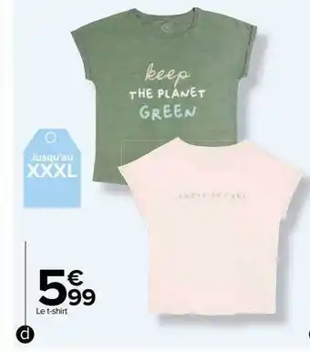 Carrefour Le t-shirt offre