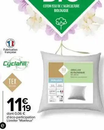 Carrefour D'éco-participation l'oreiller moelleux tex offre