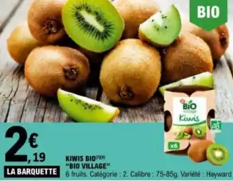 E.Leclerc Kiwis bio "BIO VILLAGE" offre