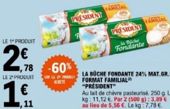 E.Leclerc La bûche fondante 24% mat.gr. format familial "PRÉSIDENT" offre