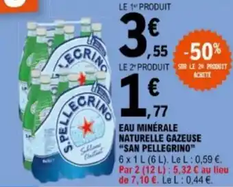 E.Leclerc Eau minérale naturelle gazeuse "SAN PELLEGRINO" offre