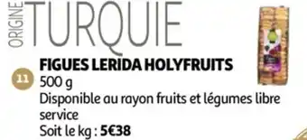 Auchan Figues lerida holyfruits offre