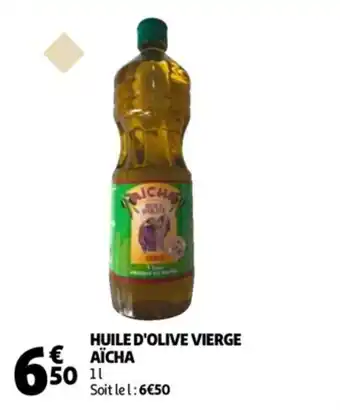 Auchan Huile d'olive vierge aïcha offre
