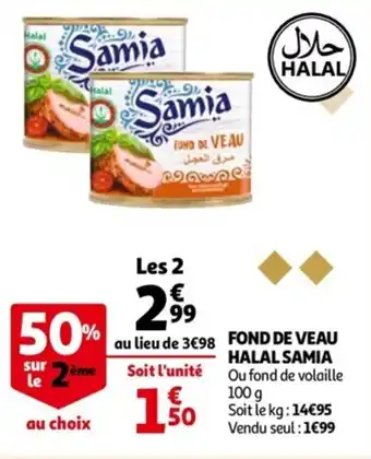Auchan Fond de veau halal SAMIA offre
