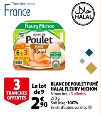 Auchan Blanc de poulet fumé halal FLEURY MICHON offre