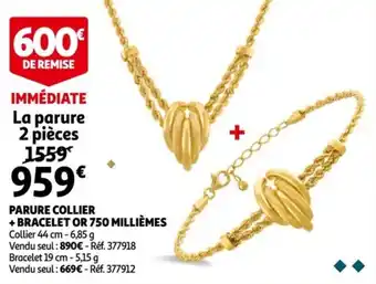 Auchan Parure collier + bracelet or 750 millièmes offre
