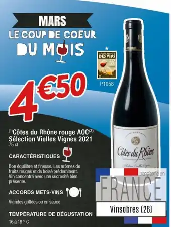 Cora x Carrefour Côtes du rhône rouge AOC sélection vielles vignes 2021 offre