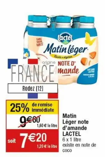 Cora x Carrefour Matin léger note d'amande LACTEL offre