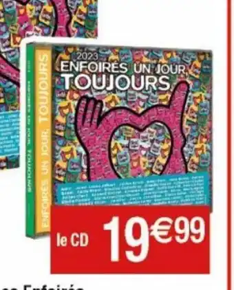 Cora x Carrefour Double CD Les Enfoirés Enfoirés Un Jour Toujours offre