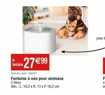 Cora x Carrefour Fontaine a Eau Pour Animaux offre
