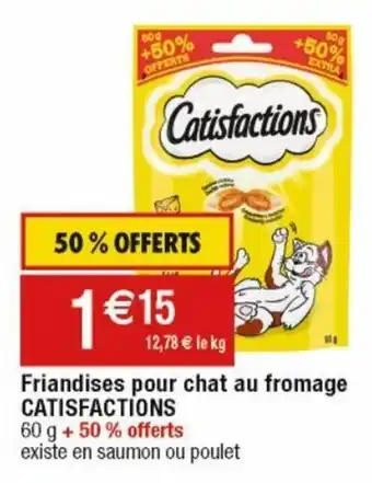 Cora x Carrefour Friandises Pour Chat Au Fromage Catisfactions offre