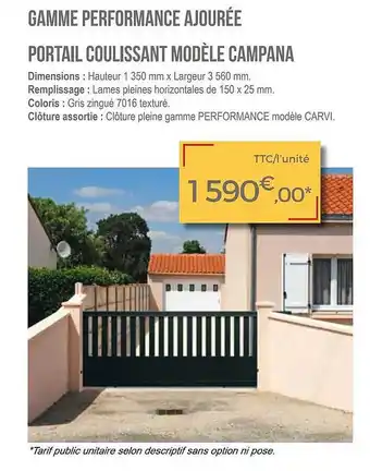 Gamme performance ajoutée portail coulissant modèle campana