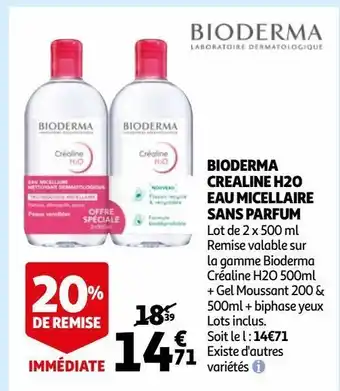 Auchan Bioderma crealine h2o eau micellaire sans parfum offre