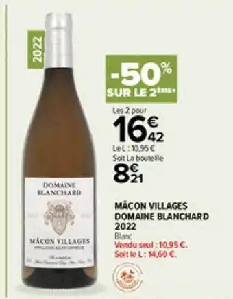 Carrefour Contact Mâcon villages domaine blanchard 2022 offre