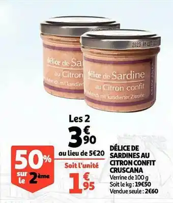 Auchan Délice de sardines au citron confit cruscana offre