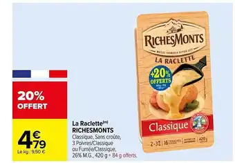 Carrefour La raclette riches monts offre