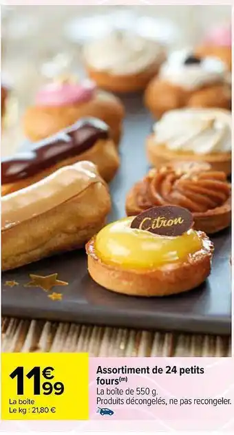 Carrefour Assortiment de 24 petits fours offre