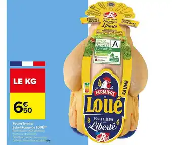 Carrefour Poulet fermier label rouge de loué offre