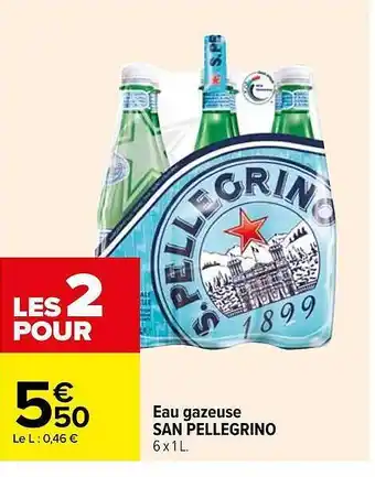 Carrefour Eau gazeuse san pellegrino offre