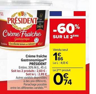 Carrefour Crème fraîche gastronomique président offre