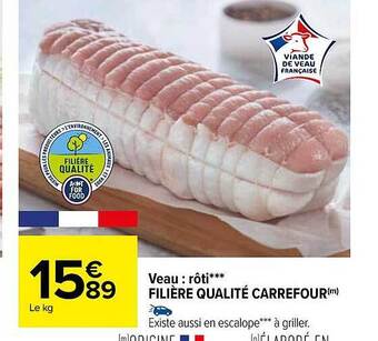 Carrefour Veau : rôti*** filière qualité carrefour offre
