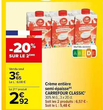 Carrefour Crème entière semi-épaisse carrefour classic' offre