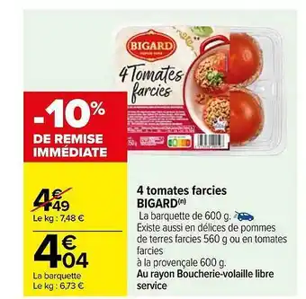 Carrefour 4 tomates farcies bigard offre