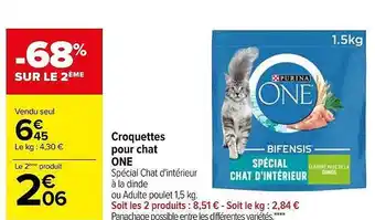 Carrefour Croquettes pour chat one offre