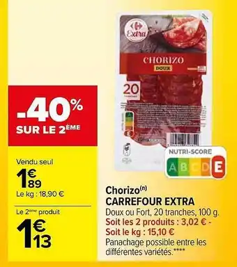Carrefour Chorizo carrefour extra offre
