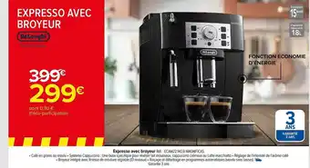 Carrefour Expresso avec broyeur dëlonghi offre