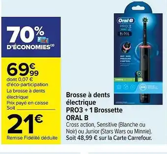 Carrefour Brosse à dents électrique pro3 + 1 brossette oral b offre