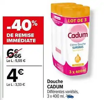 Carrefour Douche cadum offre