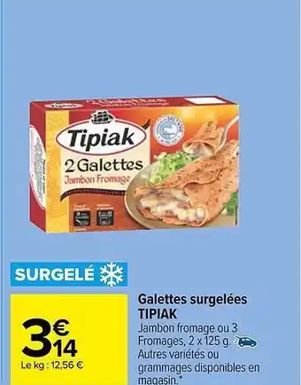 Carrefour Market Galettes surgelées tipiak offre