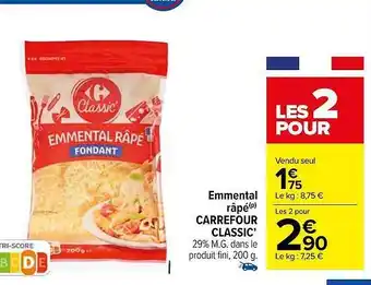 Carrefour Market Emmental râpé carrefour classic' offre