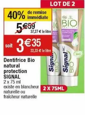Cora x Carrefour Dentifrice bio natural protection signal offre